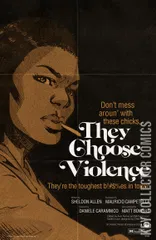 Variant Cover for They Choose Violence #2