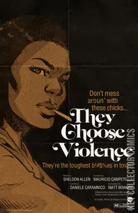 They Choose Violence #2