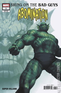 Variant Cover for Bring on the Bad Guys: Abomination #1