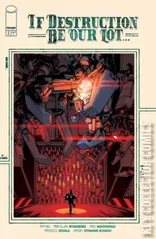 Cover for If Destruction Be Our Lot #2