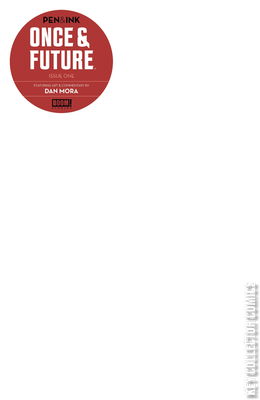 Once & Future: Pen & Ink