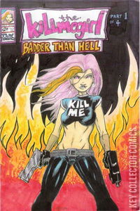 Killmegirl: Badder Than Hell