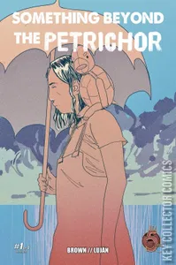 Something Beyond the Petrichor #1