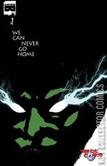 Variant Cover for We Can Never Go Home #2