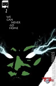 We Can Never Go Home #2