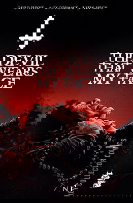 Devil That Wears My Face, The