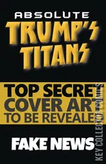 Variant Cover for Absolute Trump's Titans #1