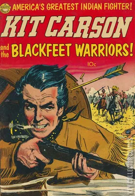 Kit Carson & the Blackfeet Warriors