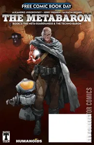 Free Comic Book Day 2018: The Metabaron  - Book 3: The Meta-Guardianess #0