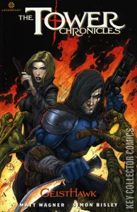 The Tower Chronicles: GeistHawk #4