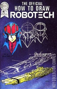 The Official How To Draw Robotech #1
