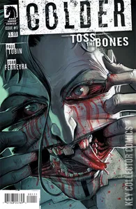 Colder: Toss the Bones #1