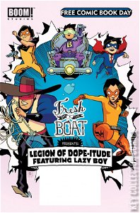 Free Comic Book Day 2017: Fresh Off The Boat Presents Legion of Dope-Itude Featuring Lazy Boy