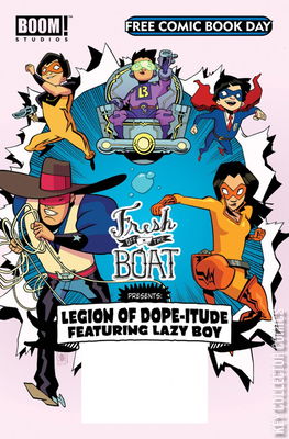 Free Comic Book Day 2017: Fresh Off The Boat Presents Legion of Dope-Itude Featuring Lazy Boy