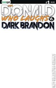 Donald Who Laughs vs. Dark Brandon, The #1