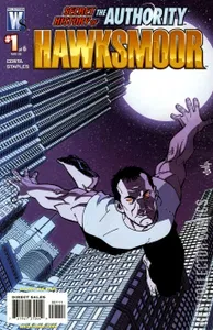 Secret History of the Authority: Hawksmoor #1