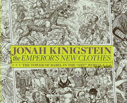 The Emperor's New Clothes: The Tower of Babel in the "Art" World