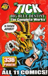 The Tick: Big Blue Destiny The Complete Works