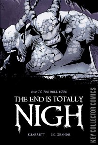 The End Is Totally Nigh #3