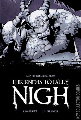 The End Is Totally Nigh