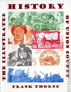The Illustrated History of Union County