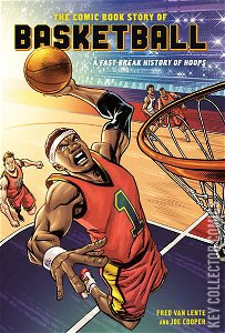 The Comic Book Story of Basketball: A Fast-Break History of Hoops #0