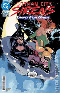 Gotham City Sirens: Unfit for Orbit #5