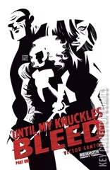 Variant Cover for Until My Knuckles Bleed #1