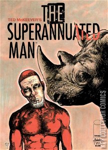 The Superannuated Man #2