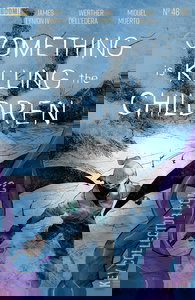 Something Is Killing the Children #46