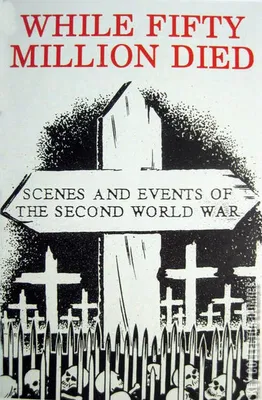 While Fifty Million Died