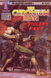 The Chromium Man: Violent Past