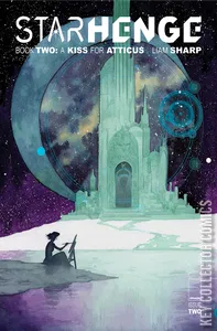 Starhenge: Book Two - A Kiss for Atticus #2