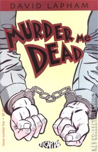 Murder Me Dead #5