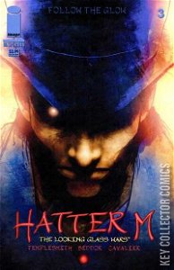 Hatter M: The Looking Glass Wars #3