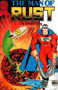 Man of Rust: The Retold Story #1