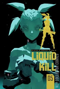 Liquid Kill #5
