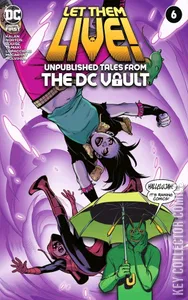 Let Them Live: Unpublished Tales From the DC Vault #6