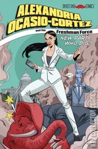 Alexandria Ocasio-Cortez and the  Freshman Force: Who Dis #1