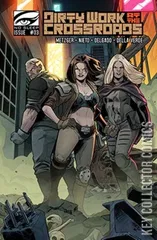 Cover for Dirty Work At The Crossroads #3