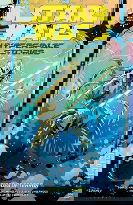 Star Wars: Hyperspace Stories - Tides of Terror