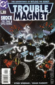 Trouble Magnet #4