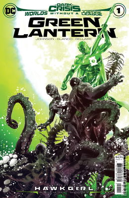 Dark Crisis: Worlds Without a Justice League - Green Lantern