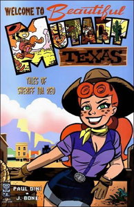 Mutant, Texas: Tales of Sheriff Ida Red #2