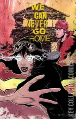 Variant Cover for We Can Never Go Home #1