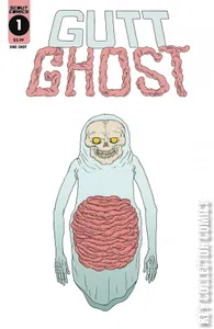 Gutt Ghost: Trouble With the Sawbuck Skeleton Society #1
