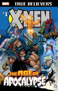 True Believers: The Age of Apocalypse