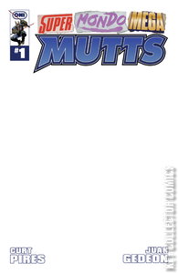 Super Mondo Mega Mutts #1