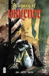 A Legacy of Violence #10