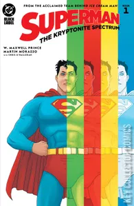 Superman: The Kryptonite Spectrum #1